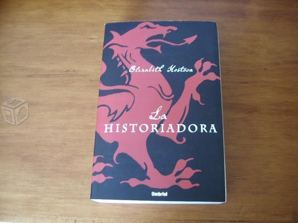 LIBRO La Historiadora, Autor Elizabeth Kostova