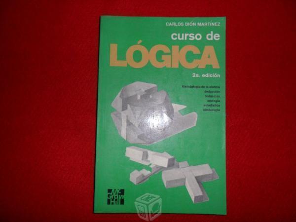 Curso de Lógica. 2da. edic. Carlos Dión Martínez