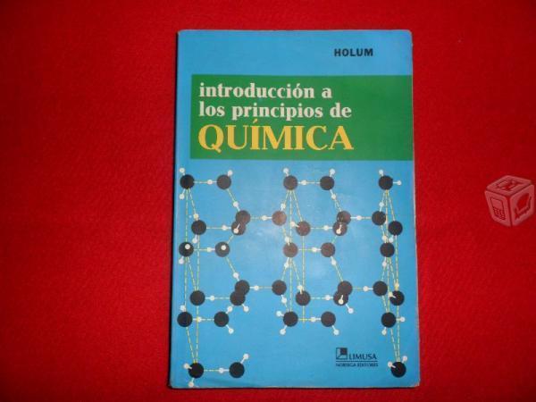 Introducción a los principios de Química. Holum