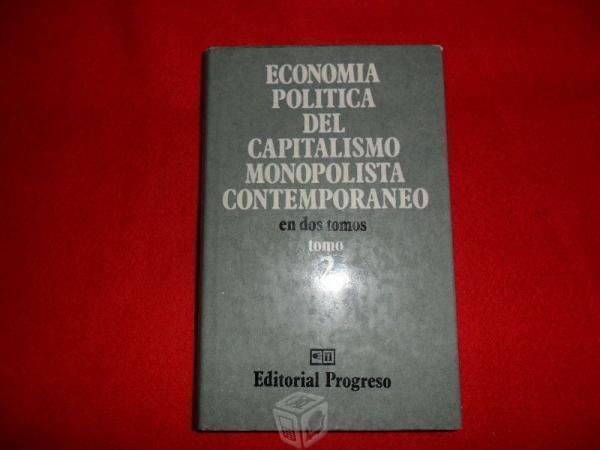 Economía Política del Capitalismo Monopolista Cont