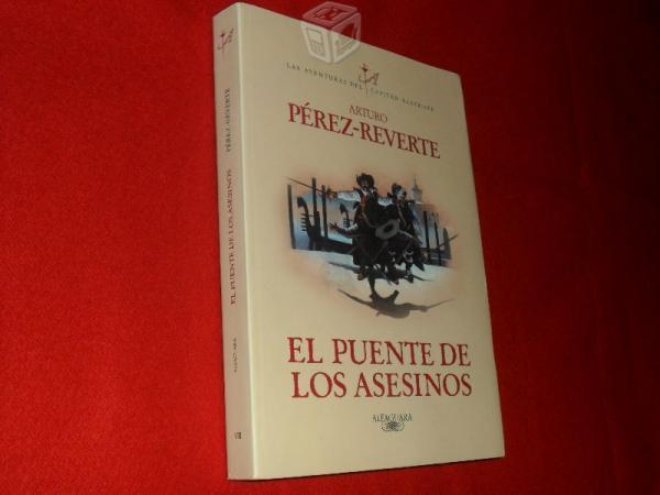 El Puente De Los Asesinos. Arturo Pérez-Reverte