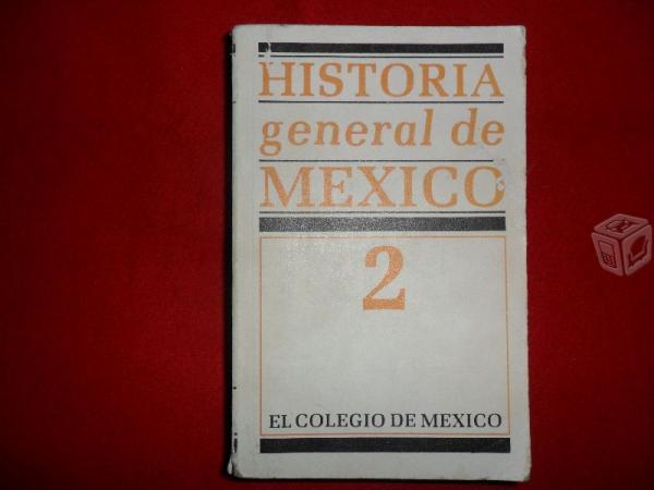 Historia general de México 2.El Colegio de México