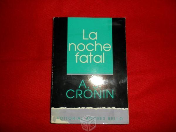 La Noche fatal. A.J.Cronin
