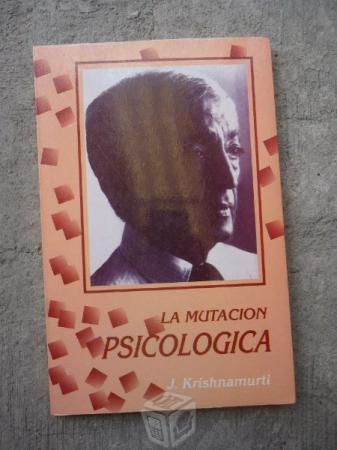 La Mutacion Psicologica Krishnamurti