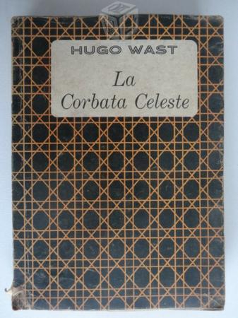 La Corbata Celeste - Hugo Wast