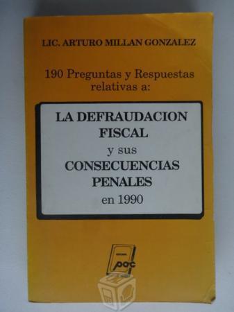 La defraudacion fiscal y sus consecuencias penales