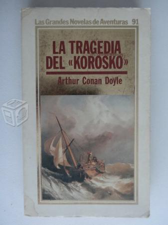 La tragedia de Korosko - Arthur Conan Doyle