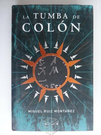 La tumba de Colón - Miguel Ruiz Montañez