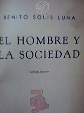 El hombre y la sociedad benito solis luna 1949