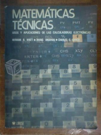 Matematicas tecnicas usos y aplic. de calc. elect