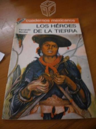 Los Héroes De La Tierra Fernando Benítez Sep