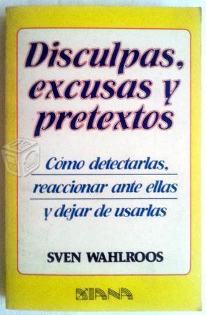 Sven Wahlroos: Disculpas, excusas y pretextos