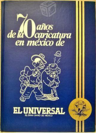 70 años de la caricatura en México. El Universal