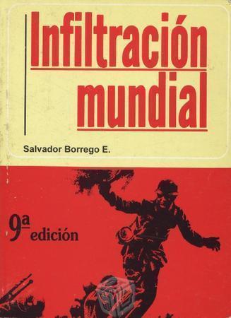 Infiltracion mundial Salvador Borrego
