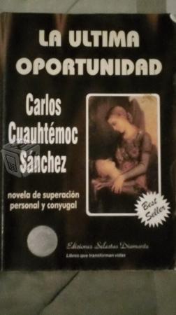 Libro de Carlos Cuauhtemoc Última Oportunidad