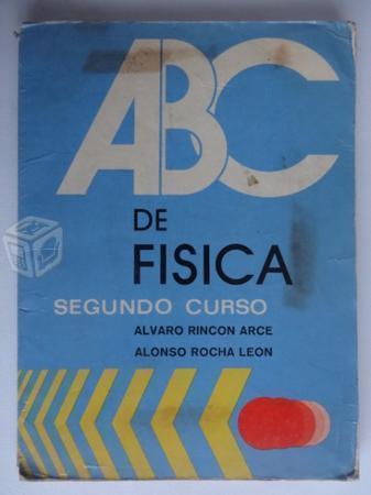 ABC de fisica segundo curso - Alvaro Rincon Arce y