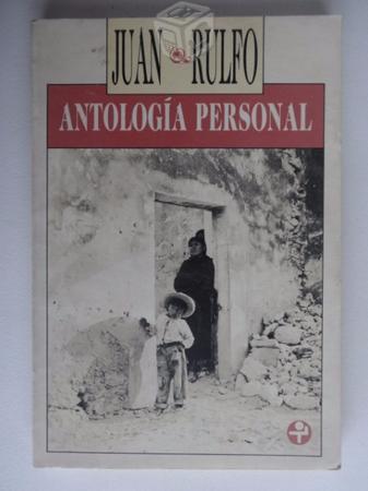 Antología Personal - Juan Rulfo