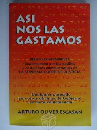 Asi nos las gastamos - Arturo Oliver Escasan