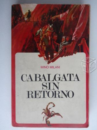 Cabalgata sin retorno - Mino Milani