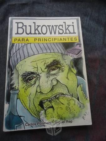 Bukowski Para Principiantes