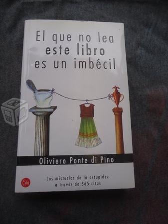 Oliviero Ponte Di Pino El Que No Lea Este Libro Es