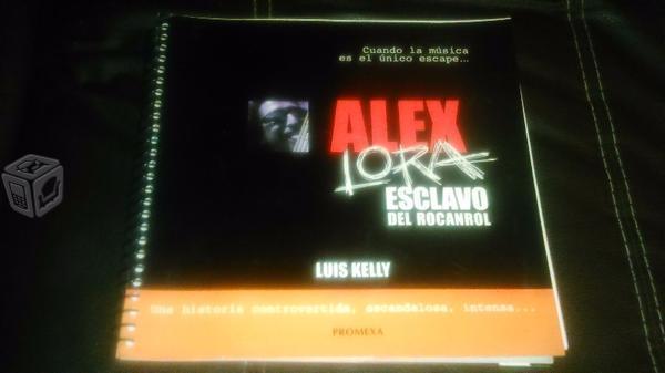 Libro del Tri Alex Lora esclavo del Rocanrol