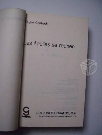 Las águilas se reúnen - taylor caldwell