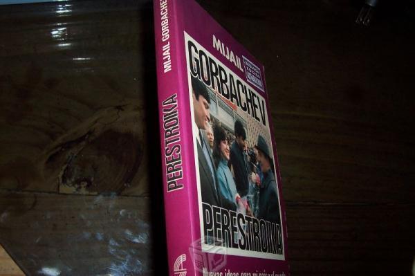 Perestroika -MIJAEL GORBACHEV 2da edicion actualiz