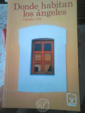 Dónde habitan los Ángeles. CLAUDIA CELIS