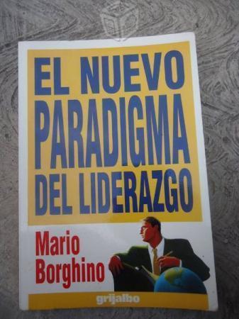 Mario Borghino El Nuevo Paradigma Del Liderazgo