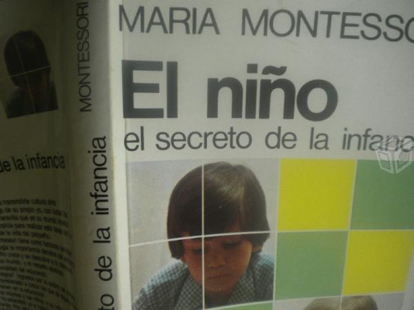 El niño: el secreto de la infancia, M Montessori