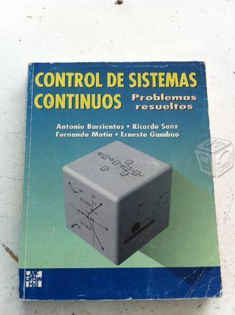 Control De Sistemas Continuos : Problemas Resuelto