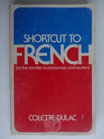 Colette Dulac - Shortcut to french