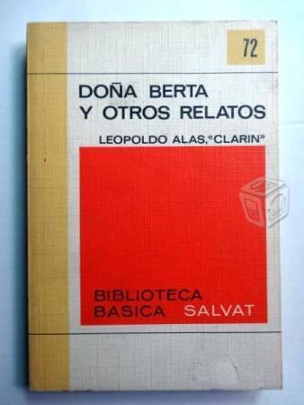 Doña Berta y otros relatos - Leopoldo Alas, Clarin