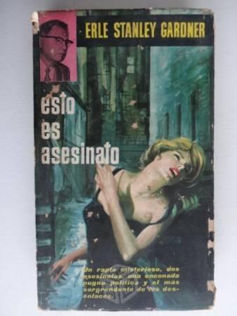 Esto es asesinato - Erle Stanley