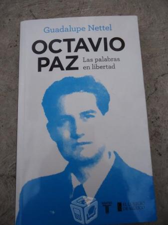 Octavio Paz Las Palabras En Libertad Guadalupe Net