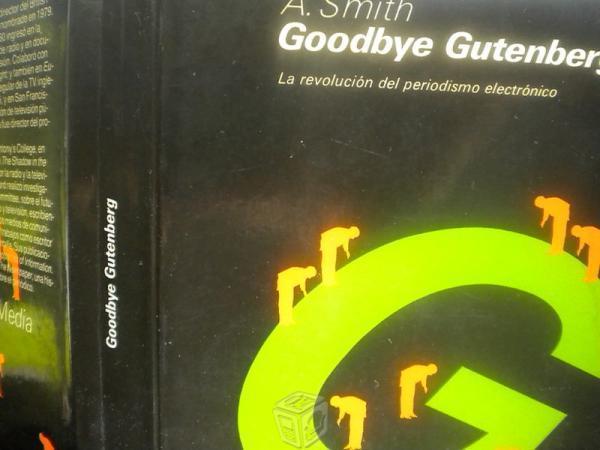 Goodbye Gutenberg, de A. Smith, ed Gustavo Gilly