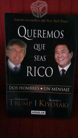 Kiyosaki & Trump Queremos Que Seas Rico