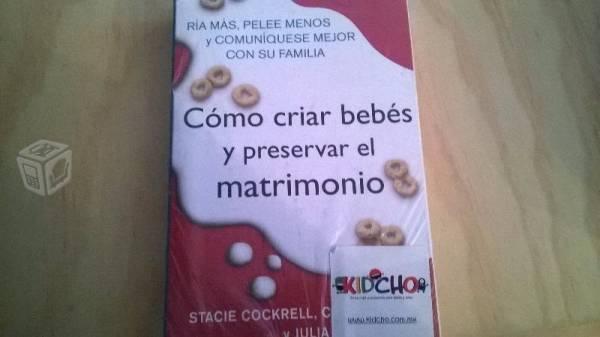 Libro ¿Cómo criar bebés y preservar el matrimonio?