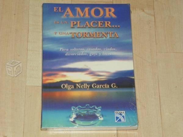 El amor es un placer y una tormenta de Olga Nelly