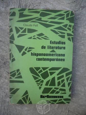 Estudios De Literatura Hispanoamericana Claude Fel