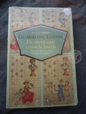 Guadalupe Loaeza De Mexicanos Como La Loteria